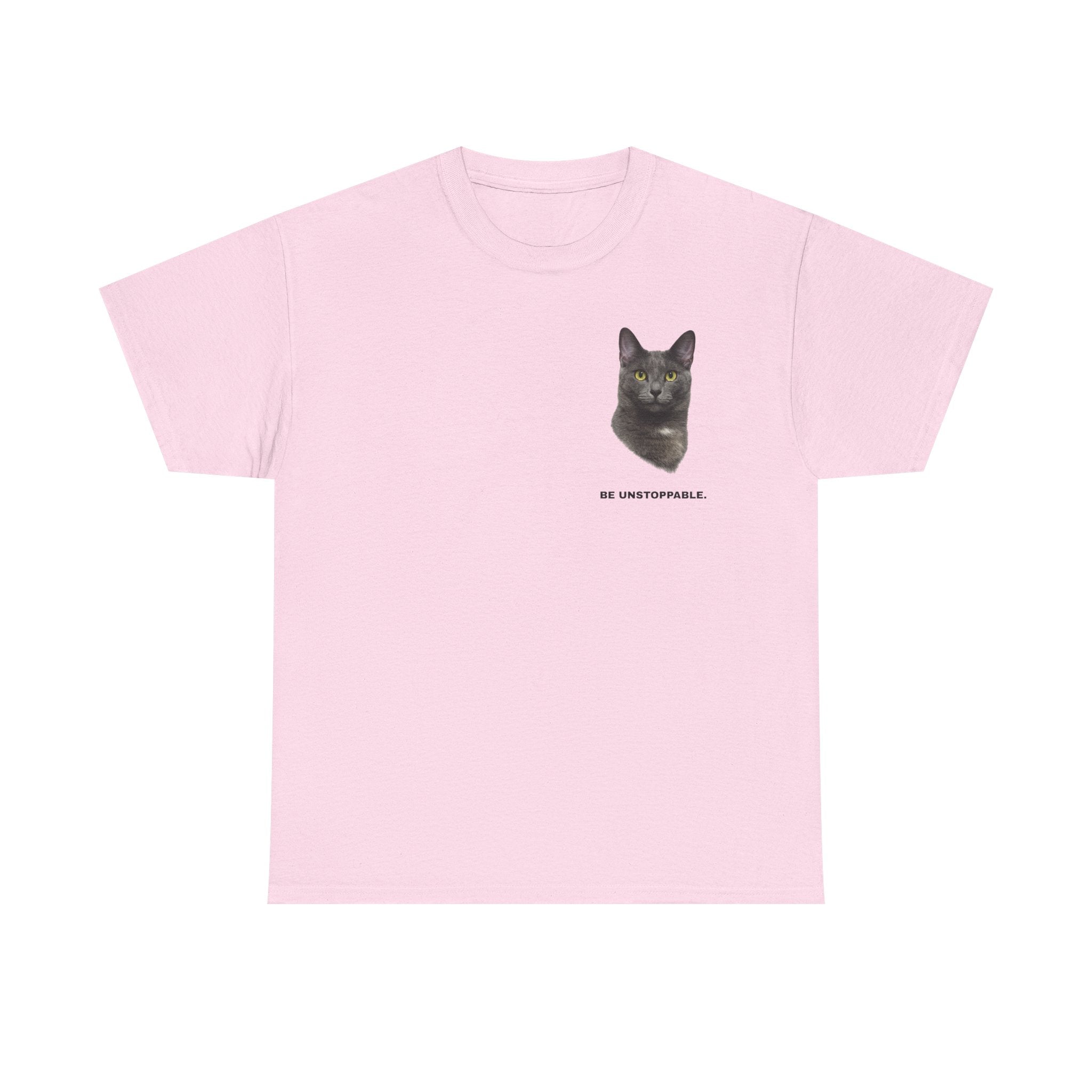 Be Unstoppable- Unstoppable Pets T-shirt featuring Stormy Cat