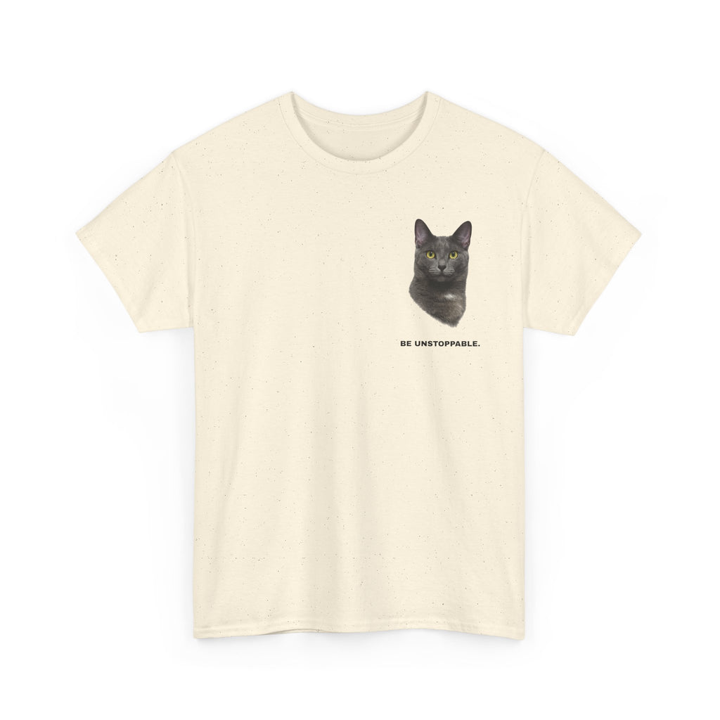Be Unstoppable- Unstoppable Pets T-shirt featuring Stormy Cat