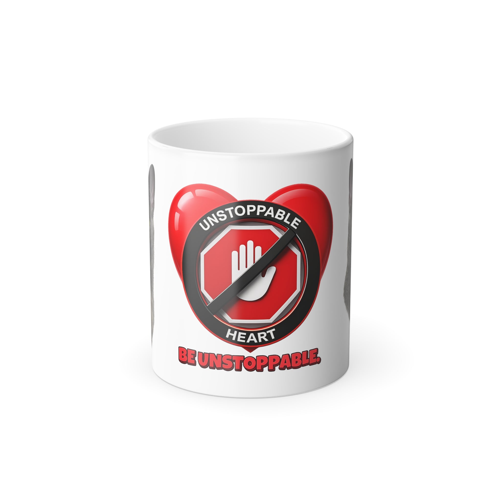 Color-Changing Unstoppable Heart Cat Mug — "Be Unstoppable" 11oz Morphing Coffee Cup featuring Stormy Cat