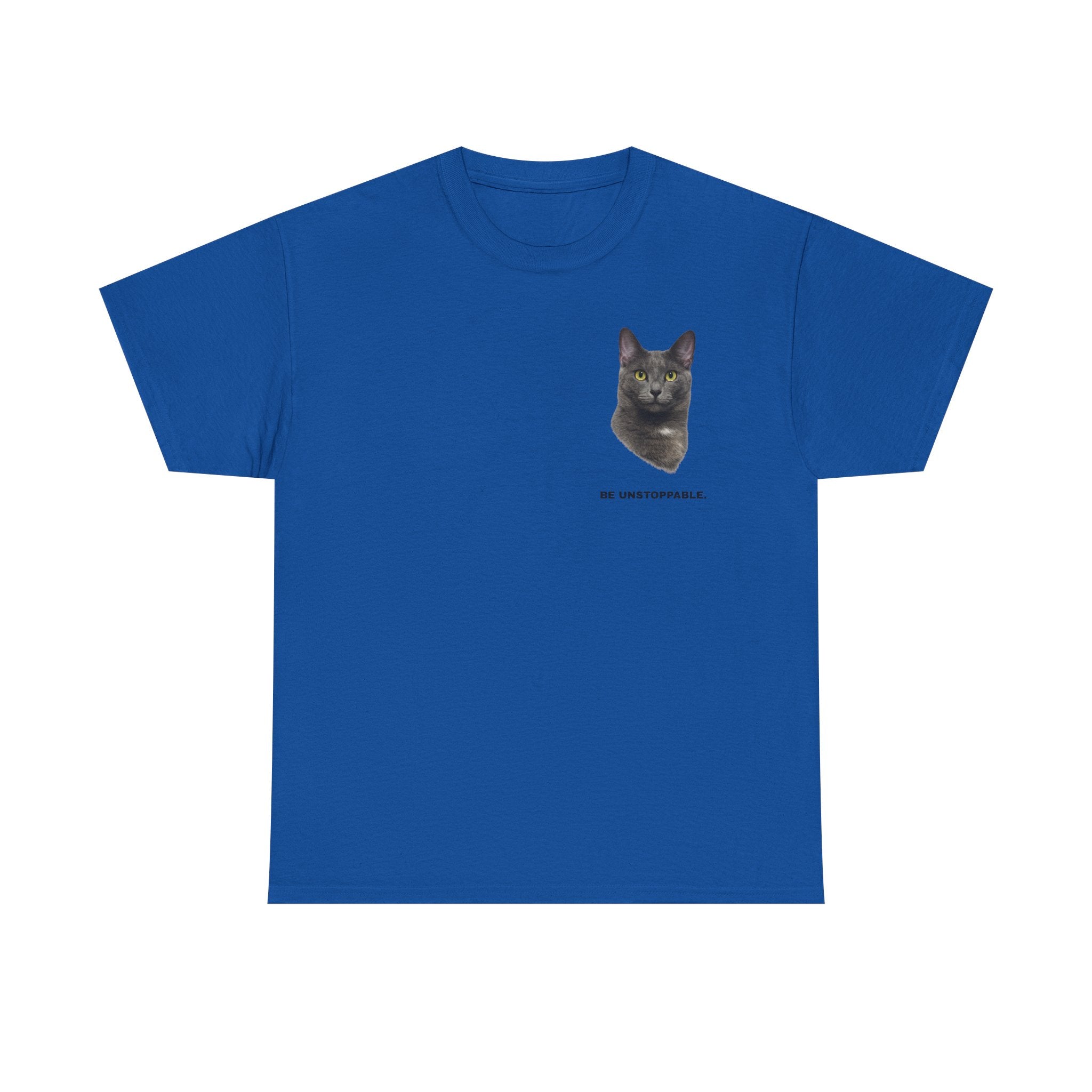 Be Unstoppable- Unstoppable Pets T-shirt featuring Stormy Cat
