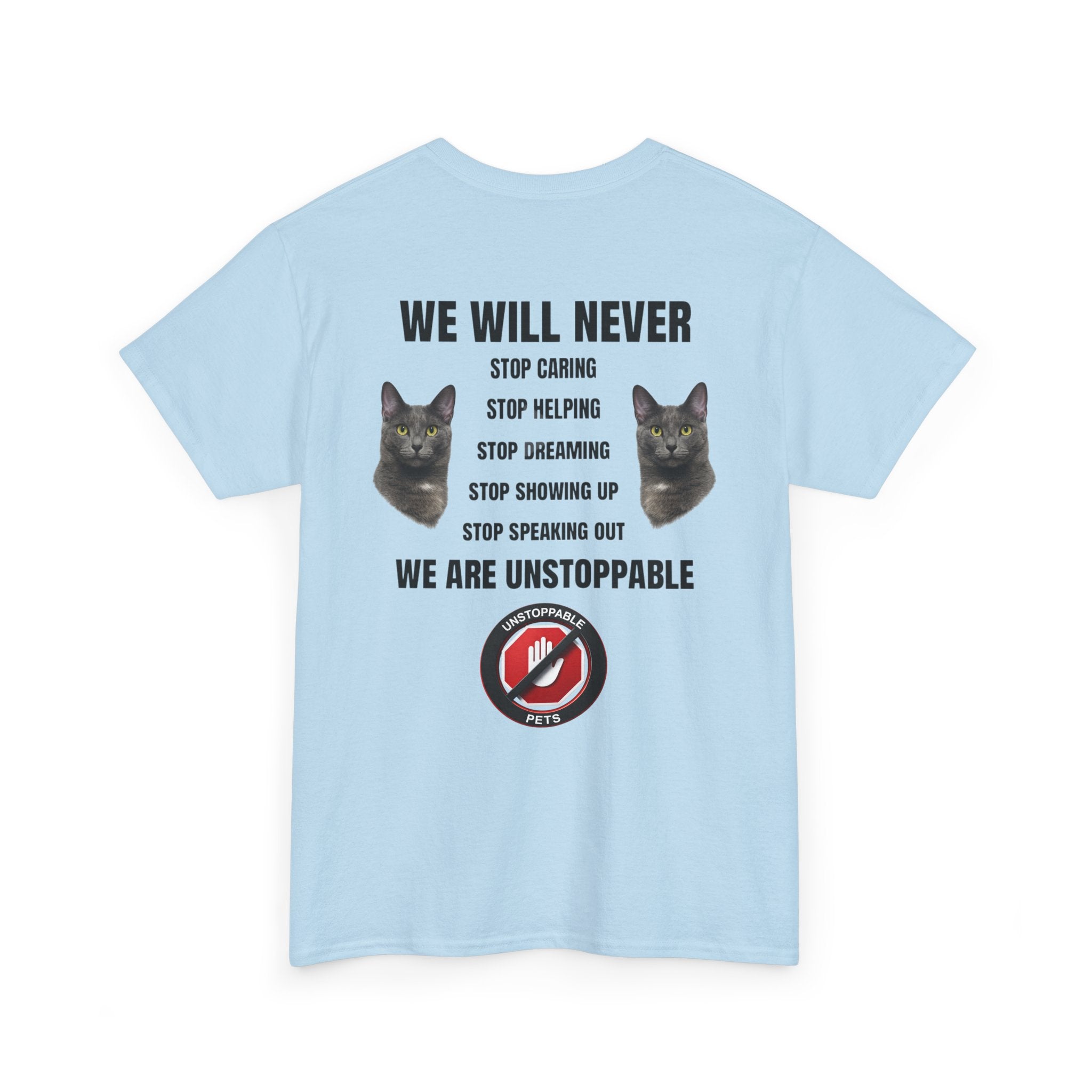 Unstoppable Heart Tee — Inspirational "Be Unstoppable" Motivational T‑Shirt (Cat Design)